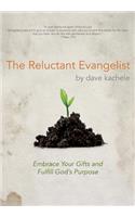 The Reluctant Evangelist: (English)