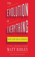 Evolution of Everything: How New Ideas Emerge