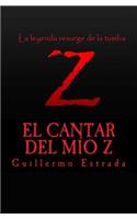 El Cantar del Mio Z: (Spanish)