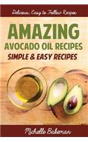 Amazing Avocado Oil Recipes