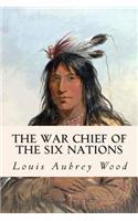 War Chief of the Six Nations