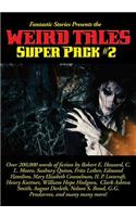 Fantastic Stories Presents the Weird Tales Super Pack #2