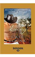 Secret Confessions: Down & Dusty-Lucky