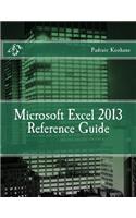 Microsoft Excel 2013 Reference Guide