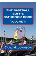 The Baseball Buff's Bathroom Book, Volume II