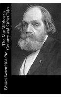 The Man Without a Country and Other Tales: (English)