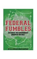 Federal Fumbles