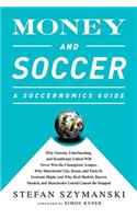 Money and Soccer: A Soccernomics Guide