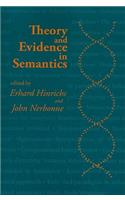 Theory and Evidence in Semantics