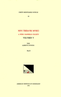 CMM 64 Pietro Giovanelli (Compiler), Novus Thesaurus Musicus (1568). Vol. V, Edited by Albert Dunning, in Two Parts. Pars 2, Volume 64