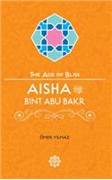 Aisha Bint Abu Bakr