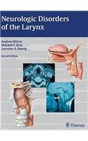 Neurologic Disorders of the Larynx