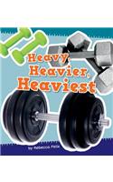 Heavy, Heavier, Heaviest