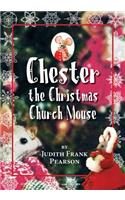 Chester the Christmas Church Mouse