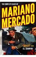 The Complete Cases of Mariano Mercado, Volume 1