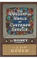 Wonderful World of Customer Service at Disney