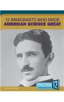 12 Immigrants Who Made American Science Great