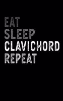 Eat Sleep Clavichord Repeat Funny Musical Instrument Gift Idea