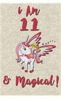 I am 11 & Magical! NoteBook