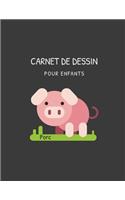 Carnet de dessin pour les enfants Porc: Un carnet pour les enfants de 110 pages (21.59 cm x 27.94 cm) avec des papiers blancs pour dessin