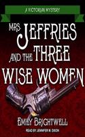 Mrs. Jeffries and the Three Wise Women