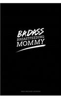 Badass Breastfeeding Mommy: Gas & Mileage Log Book