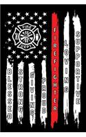 Blessed Strong Giving Proud Firefighter Loving Supportive