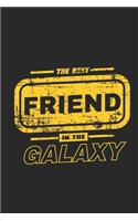 The Best Friend In The Galaxy Lined Journal For Friends, Lined Journal Gift For Friends
