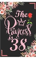 The Princess Is 38