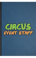 Circus Event Staff