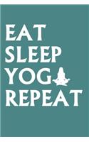 Eat Sleep Yoga Repeat Notebook: Graph Paper Journal 6x9 - 120 Pages