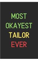 Most Okayest Tailor Ever
