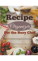 Recipe Organizer For the Busy Chef
