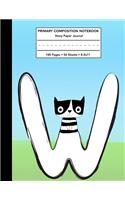 Primary Composition Notebook: Letter W Cat Monogram Initial - Cute Story Note Book w/ Writing, Drawing & Picture Space - Monogrammed Draw and Write Journal / Diary with Dashed Mi