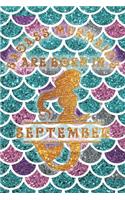 Badass Mermaids Are Born In September