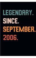 Blank Lined Journal, Notebook, Diary, Planner - Legendary Since September 2006 - 13th Birthday Gift For 13 Years Old Boys and Girls born in September