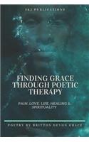 Finding Grace Through Poetic Therapy
