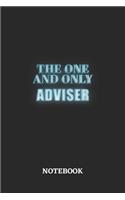 The One And Only Adviser Notebook: 6x9 inches - 110 ruled, lined pages - Greatest Passionate working Job Journal - Gift, Present Idea