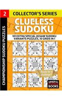 Clueless Sudoku: 101 Extra Special Jigsaw Sudoku Variants Puzzles, 10 grids in 1(2 Sudoku Clueless)