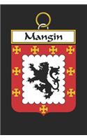 Mangin: Mangin Coat of Arms and Family Crest Notebook Journal (6 x 9 - 100 pages)
