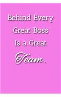 Behind Every Great Boss Is a Great Team Notebook