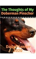 The Thoughts of My Doberman Pinscher: Daily Planner 2020