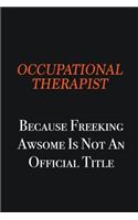 Occupational Therapist because freeking awsome is not an official title: Writing careers journals and notebook. A way towards enhancement