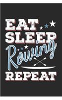 Eat Sleep Rowing Repeat