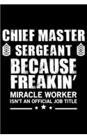 Chief Master Sergeant Because