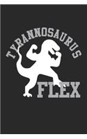 Tyrannosaurus Flex: Lustiger Dinosaurier T-rex Fitness Dino Notizbuch liniert 120 Seiten für Notizen Zeichnungen Formeln Organizer Tagebuch