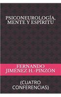 Psiconeurología, Mente Y Espíritu
