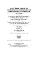 Federal support for homeland security information sharing: role of the Information Sharing Program Manager