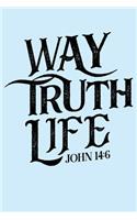 Way Truth Life John 14