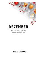 Bullet Journal "You are the last one so be the best one": Bullet Journal /Notebook/Journal Gift 120 page, Lined, 6x9 (15.2 x 22.9 cm)